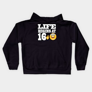 Life begins at 16 years old emoji Kids Hoodie